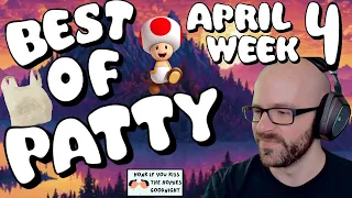 Best of Patty | April 2024 | Week 4