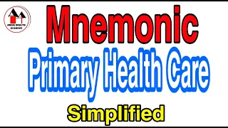 Mnemonic for Primary Health Care / Primary Health Care - Simplified.