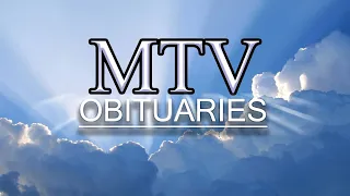 MTV OBITUARIES FOR THURSDAY 8TH DECEMBER 2022