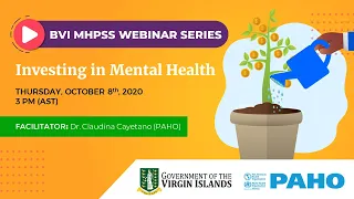 BVI MHPSS Webinar Series: Investing in Mental Health