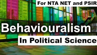 NTA NET DECEMBER 2019 Political Science : Behaviouralism in Hindi