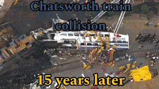 Chatsworth train wreck 15 years later