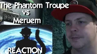 Could the Phantom Troupe take down Meruem? REACTION