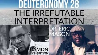 Deuteronomy 28 Irrefutable Interpretation Dr Eric Mason & Damon Richardson (HIGHLIGHTS by Vocab)