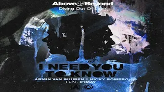 Diving Out Of Love vs I Need You To Know (Armin van Buuren Mashup)