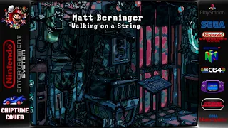 Matt Berninger - Walking on a String feat. Phoebe Bridgers ♬Chiptune Cover♬