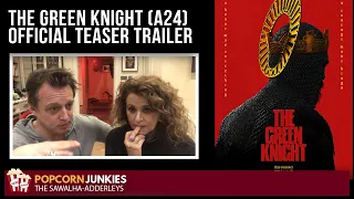 THE GREEN KNIGHT (A24 - Official Teaser Trailer) The POPCORN Junkies REACTION