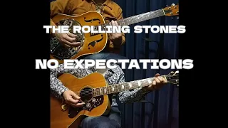 No Expectations - the rolling stones  guitar cover