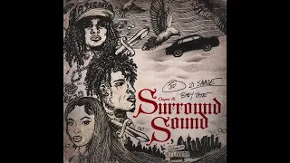 J.I.D - Surround Sound feat. 21 Savage, Baby Tate, & Cocona (XG)