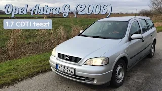 Opel Astra G (2006) használtteszt | Elég még a mindennapokra?