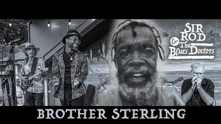 Brother Sterling – Sir Rod & The Blues Doctors