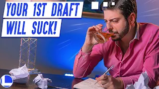 Your First Draft SUCKS… Here’s how to fix it!