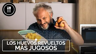 Los HUEVOS REVUELTOS más jugosos