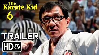 Karate Kid 6 Trailer 2 (2024) Jackie Chan, Ralph Machio | Mr. Han and Daniel LaRusso Crossover