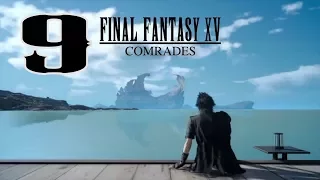 Дополнение Comrades. Final Fantasy XV. Прохождение Final Fantasy 15. Серия 9.