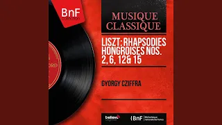 Hungarian Rhapsodies, S. 244: No. 2 in C-Sharp Minor