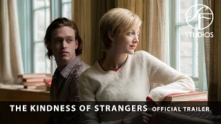 The Kindness of Strangers - Official Trailer