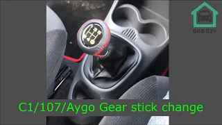 C1/107/Aygo Gear stick knob change and sloppy gearstick fix