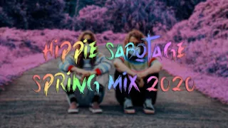 Hippie Sabotage - Spring Mix 2020