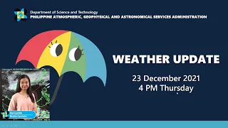 Public Weather Forecast Issued at 4:00 PM December 23, 2021