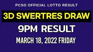 3D LOTTO RESULT 9PM DRAW MARCH 18, 2022 PCSO SWERTRES LOTTO RESULT TODAY 3RD DRAW EVENING