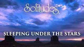 Dan Gibson’s Solitudes - Gazing in Wonder | Sleeping Under the Stars