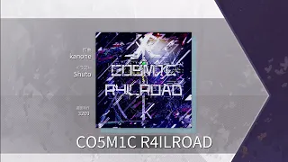 [Arcaea Fanmade] CO5M1C R4ILR0AD - kanone (Future 10)