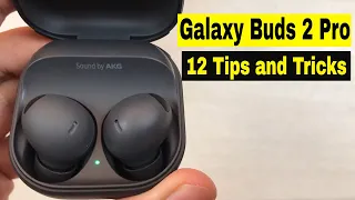 How To Use Galaxy Buds 2 Pro - 12 Amazing Tips and Tricks for Beginners