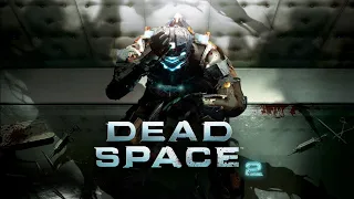Dead Space 2 | НЕРЕАЛЬНАЯ | Пытаюсь не заруинить финал игры