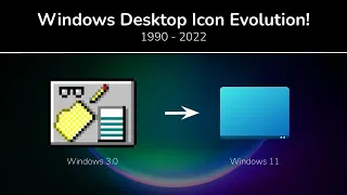 Windows Desktop Icon Evolution (1990 - 2022)!