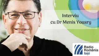Interview Dr. Menis Yousry Radio România Iași