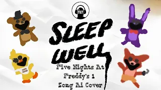 (AI COVER) Five Nights At Freddy's 1 song to Sleep Well (CG5)