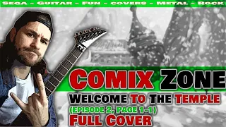 Comix Zone - Welcome To The Temple Guitar Cover