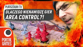 Planszówki TV - Dlaczego nienawidzę gier area control?