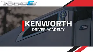 Kenworth Driver Academy Battery Electric – T680E Quick Start