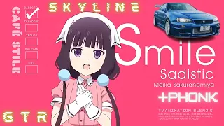 S is for Skyline GTR +(Phonk) (SMILE, SWEET, SISTER...)