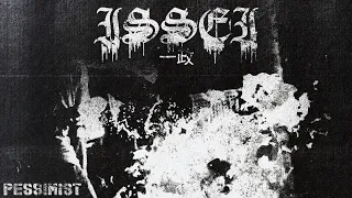 ISSEI - PESSIMIST EP [2024 Powerviolence]