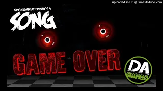 FIVE NIGHTS AT FREDDY-S 4 SONG (GAME OVER) LYRIC VIDEO - DAGames (Filtered Instrumental)