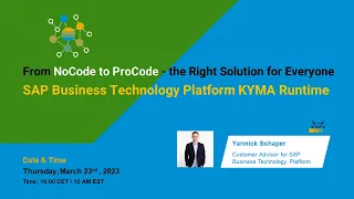 From NoCode to ProCode - The Right Solution for Everyone -  SAP BTP KYMA Runtime