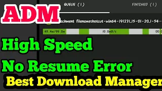 Best Android Download Manager 2020 || ADM App Tutorial High Speed Download Manager No Download Error