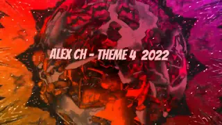 Alex Ch  - Theme 4  2022