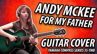 Laurie Buchanan - Andy McKee - For My Father (Acoustic Guitar Cover)