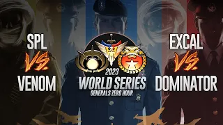 WORLD SERIES 2023 [1/16] - SPL vs Venom | ExCaL vs DoMiNaToR |BO 11| GENERALS ZERO HOUR