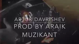 Artyom  Video  Araik Muzikant  Artur Davrishev Darde Mn