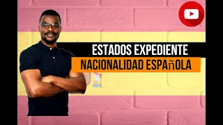 ¿ CÓMO VA LO MÍO?: Estados de Expediente Nacionalidad Española ¿Qué significan?