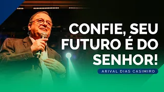 3 Verdades Sobre Seu Futuro | Rev. Arival Dias Casimiro