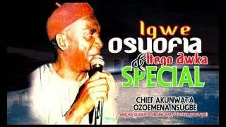 Chief Akunwata Ozoemena Nsugbe Igwe Osuofia vesves Itego Awka Special Highlife Music