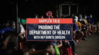 Rappler Talk: Probing the Department of Health