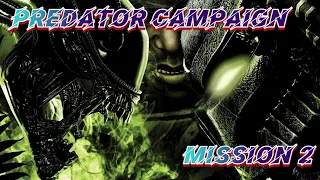 Aliens vs Predator - Predator Campaign - Mission 2