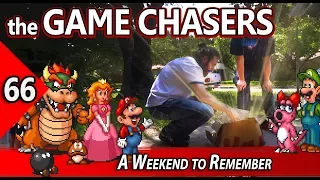 The Game Chasers Ep 66 - A Weekend to Remember